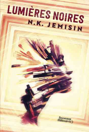 N. K. Jemisin – Lumières noires