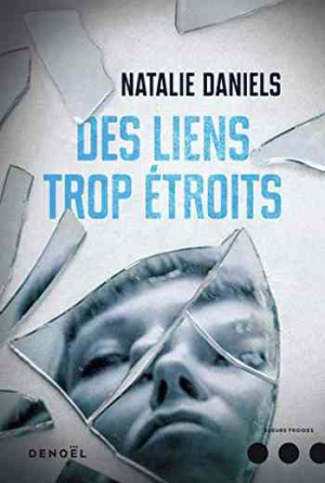 Natalie Daniels — Des liens trop étroits