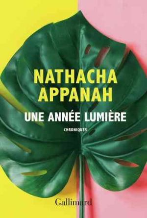 Nathacha Appanah – Une année lumière