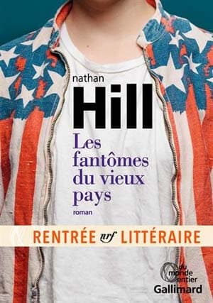 Nathan Hill – Les fantômes du vieux pays