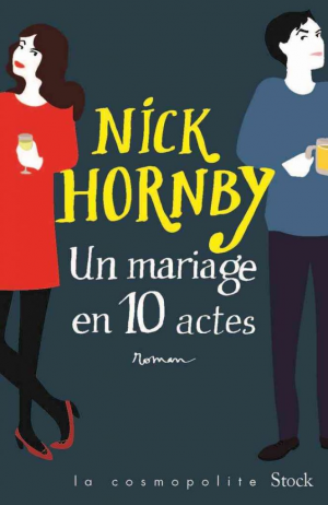 Nick Hornby – Un mariage en dix actes