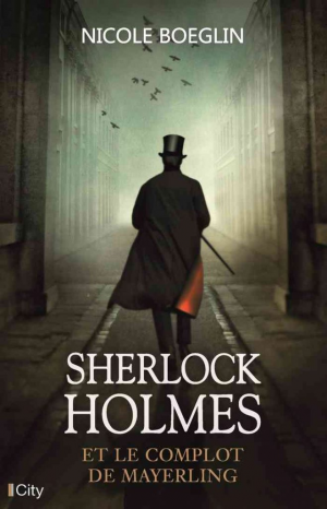 Nicole Boeglin – Sherlock Holmes et le complot de Mayerling