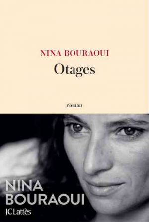 Nina Bouraoui – Otages