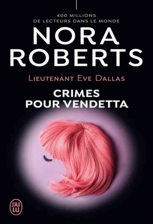 Nora Roberts – Crimes pour Vendetta