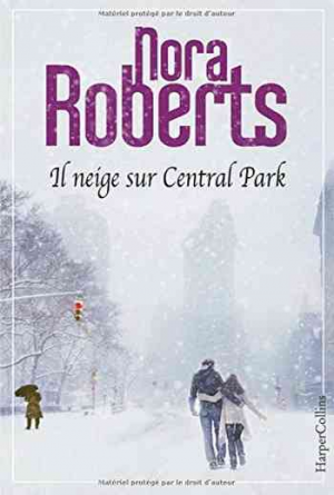 Nora Roberts – Il neige sur Central Park
