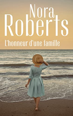 Nora Roberts – L’Honneur dune famille