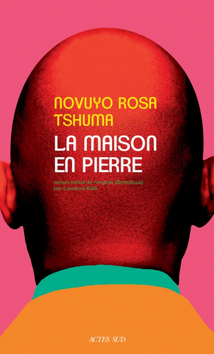 Novuyo Rosa Tshuma – La maison en pierre