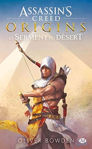 Oliver Bowden – Assassin’s Creed Origins, Tome 9