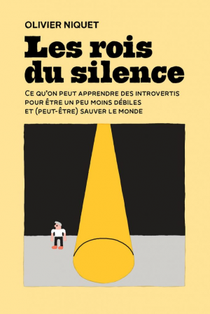 Olivier Niquet – Les rois du silence