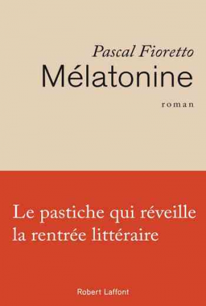 Pascal Fioretto – Mélatonine