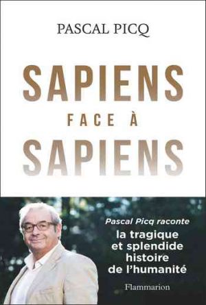 Pascal Picq – Sapiens face à Sapiens