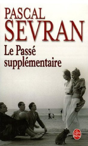 Pascal Sevran – Le Passé supplémentaire