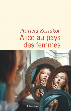 Patricia Reznikov – Alice au pays des femmes