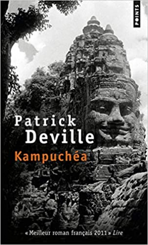 Patrick Deville – Kamputchéa