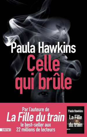 Paula Hawkins – Celle qui brûle