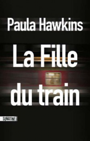 Paula Hawkins – La fille du train