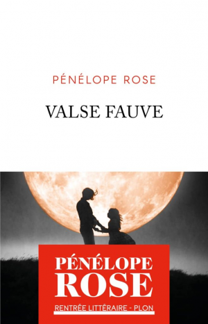 Pénélope Rose – Valse fauve