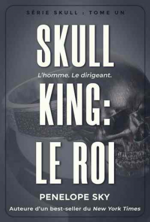 Penelope Sky – Skull King, Tome 1 : Le Roi