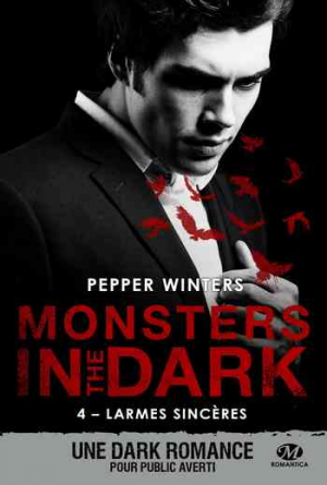 Pepper Winters – Monsters in the Dark, Tome 4 : Larmes sincères