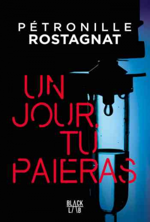 Pétronille Rostagnat – Un jour tu paieras