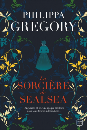 Philippa Gregory – La sorcière de Sealsea