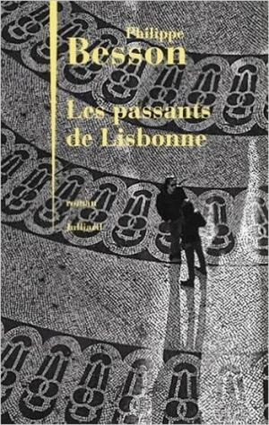 Philippe Besson – Les passants de Lisbonne
