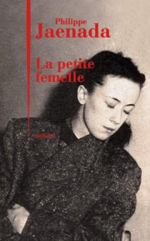 Philippe Jaenada – La petite femelle