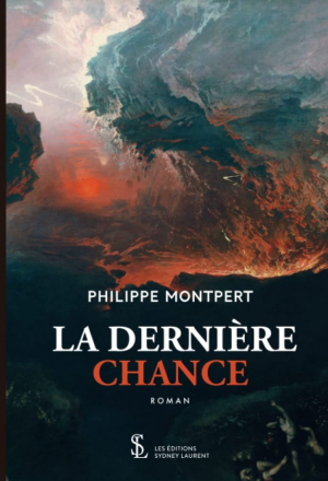 Philippe Montpert – La dernière chance