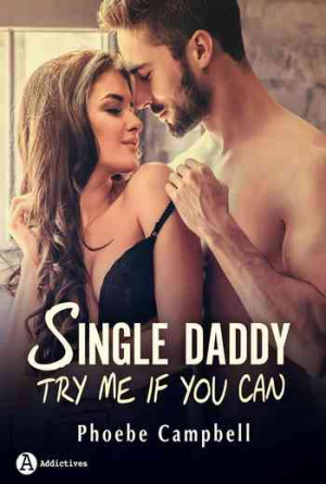 Phoebe P. Campbell – Single Daddy: Try me if you can