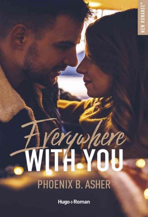 Phoenix B. Asher – Everywhere With You