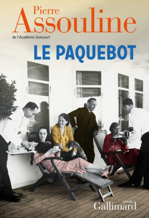 Pierre Assouline – Le paquebot
