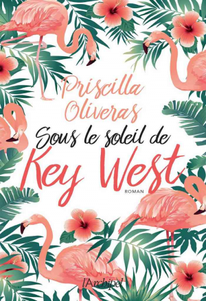Priscilla Oliveras – Sous le soleil de Key West