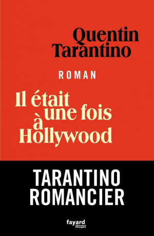 Quentin Tarantino – Il était une fois à Hollywood