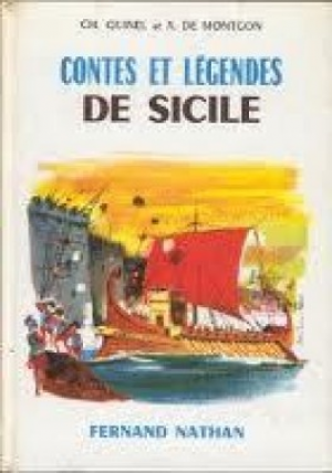 Quinel Ch. et A. de Montgon – Contes et Legendes de Sicile