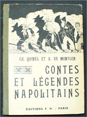 Quinel Ch. et A. de Montgon – Contes et Légendes Napolitains