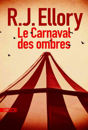 R. J. Ellory – Le carnaval des ombres