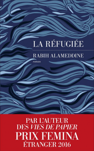 Rabih Alameddine – La Réfugiée