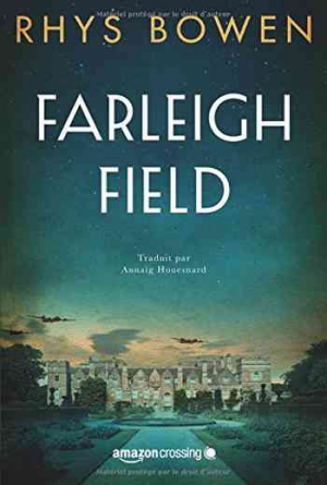 Rhys Bowen – Farleigh Field
