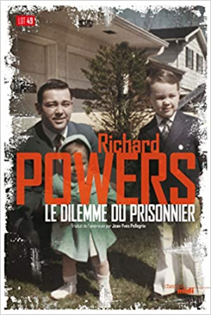 Richard POWERS – Le dilemme du prisonnier