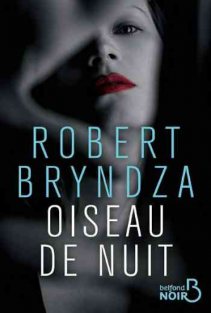 Robert Bryndza – Oiseau de nuit