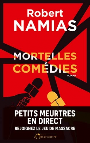 Robert Namias – Mortelles comédies
