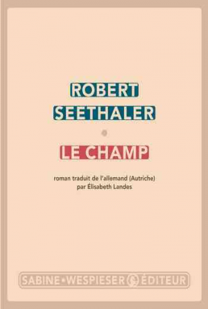 Robert Seethaler – Le Champ