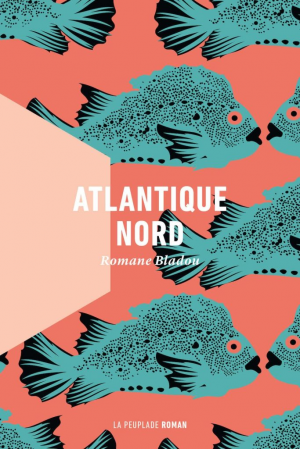 Romane Bladou – Atlantique Nord