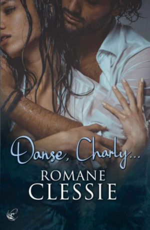 Romane Clessie – Danse, Charly…