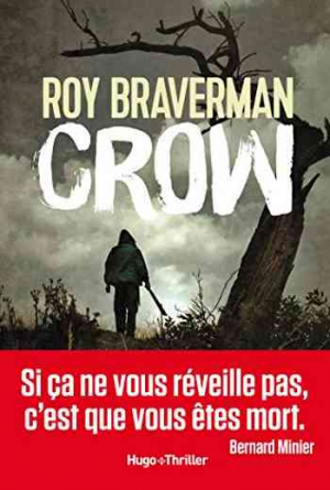 Roy Braverman – Crow