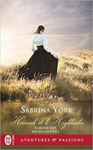 Sabrina York – Farouches Highlanders, Tome 1