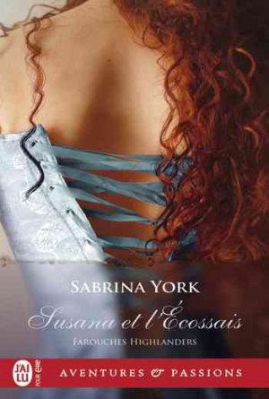 Sabrina York – Farouches Highlanders, Tome 2 : Susana et l’Écossais