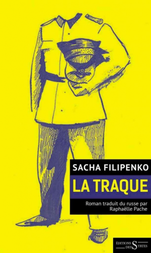 Sacha Filipenko – La Traque