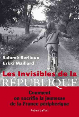 Salomé Berlioux et Erkki Maillard – Les Invisibles de la République