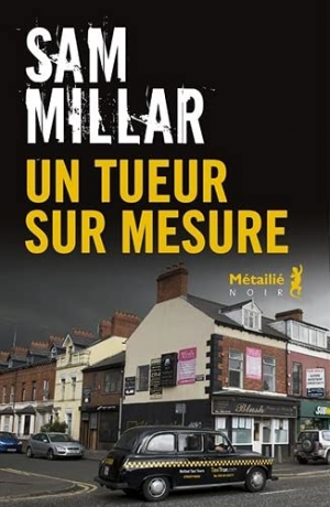 Sam Millar – Un tueur sur mesure